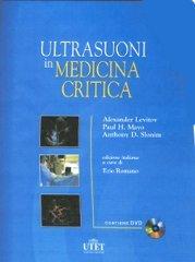 Ultrasuoni in medicina critica di Alexander Levitov, Paul H. Mayo, Anthony D. Slonim edito da Utet Scienze Mediche