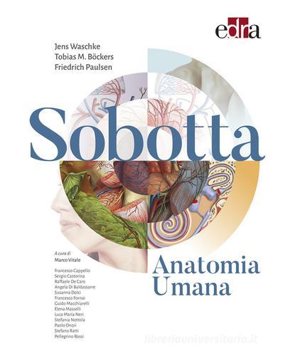 Sobotta. Anatomia umana di Jens Waschke, Tobias M. Bockers, Friedrich Paulsen edito da Edra