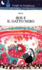 Iris e il gatto nero di Elli Ot edito da San Paolo Edizioni