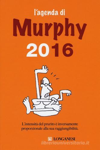 L' agenda di Murphy 2016 di Arthur Bloch edito da Longanesi