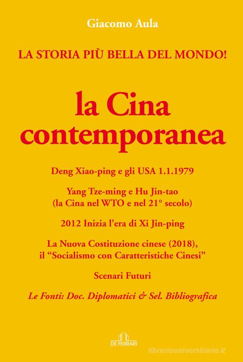 La Cina contemporanea di Giacomo Aula edito da De Ferrari