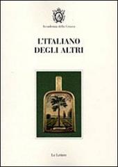 L' italiano degli altri edito da Le Lettere