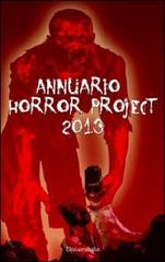 Annuario horror project 2013 edito da Universitalia