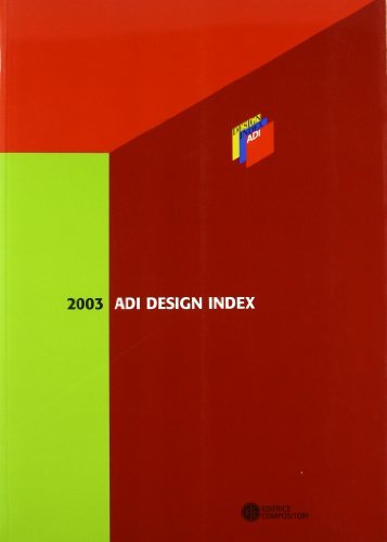 ADI design index 2003. Ediz. italiana e inglese edito da Compositori