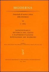 Pathosformeln, retorica del gesto e rappresentazione: ripensando Aby Warburg edito da Ist. Editoriali e Poligrafici