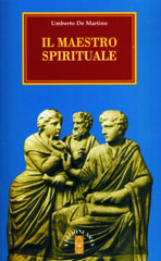 Il maestro spirituale di Umberto De Martino edito da Ares