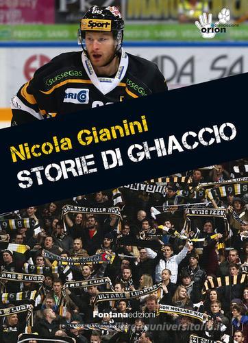 Storie di ghiaccio di Nicola Gianini edito da Fontana Edizioni