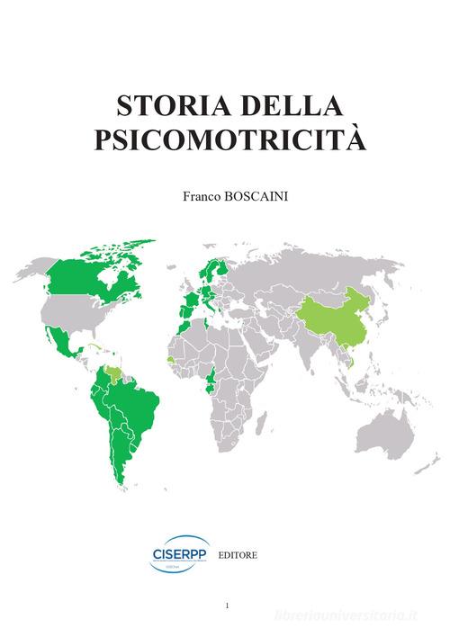 La storia della psicomotricità di Franco Boscaini edito da CISERPP