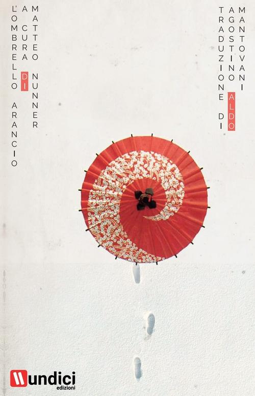 Libro L'ombrello arancio di Undici
