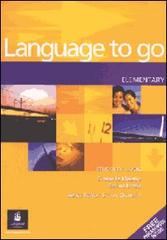 Language to go intermediate. Student's book-Phrasebook. Per le Scuole superiori edito da Longman Italia