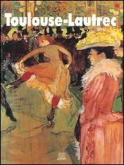 Toulouse-Lautrec di Gabriella Di Cagno edito da Giunti Editore