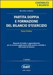 Partita doppia e formazione del bilancio d'esercizio di Marcellino Giubilato edito da Buffetti