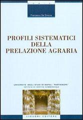 Profili sistematici della prelazione agraria di Francesco De Simone edito da Liguori