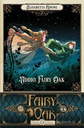Fairy Oak - Il Destino di una Fata — Libro di Elisabetta Gnone
