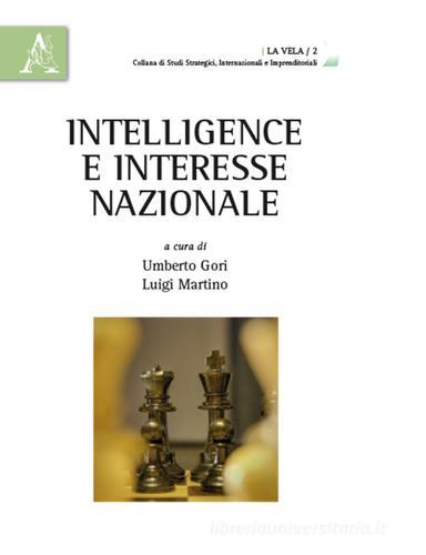 Intelligence e interesse nazionale edito da Aracne