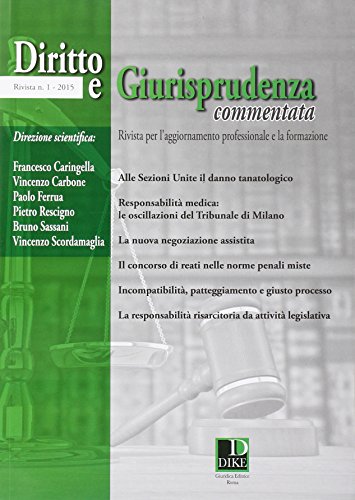 Diritto e giurisprudenza commentata (2015) vol.1 edito da Dike Giuridica