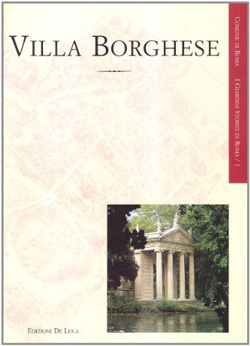 Villa Borghese. Ediz. illustrata edito da De Luca Editori d'Arte