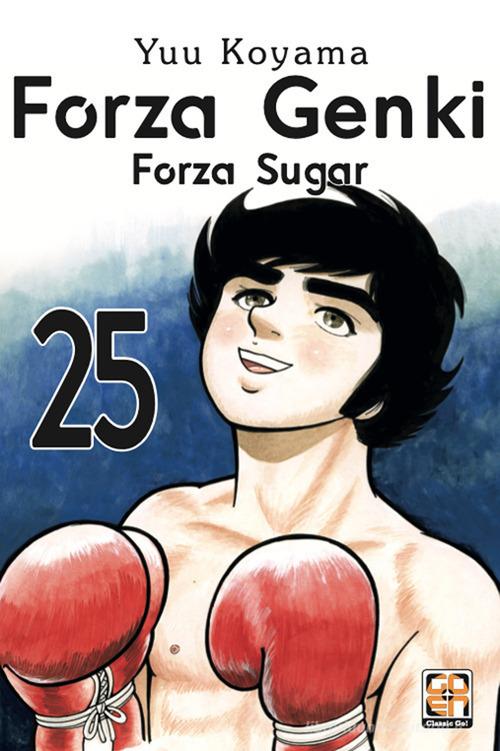 Forza Genki! Forza Sugar vol.25 di Yuu Koyama edito da Goen