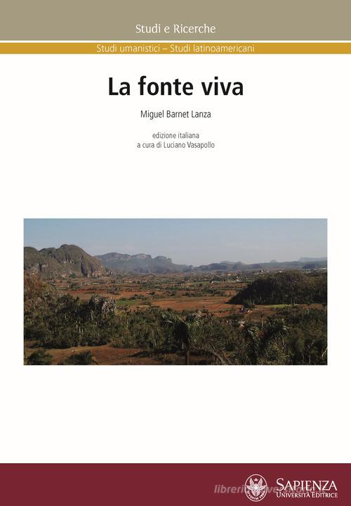 La fonte viva di Miguel Barnet Lanza edito da Università La Sapienza