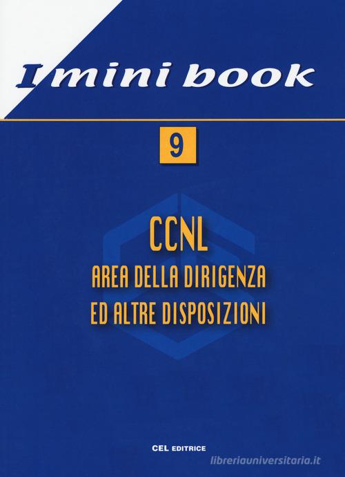 CCNL. Area della dirigenza ed altre disposizioni edito da CEL Editrice