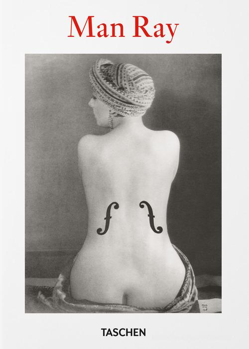 Man Ray. Ediz. inglese di Katherine Ware edito da Taschen