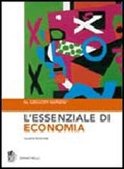 L' essenziale di economia di N. Gregory Mankiw edito da Zanichelli