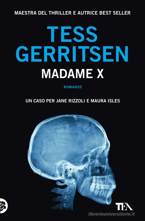 Libro Madame X di Tess Gerritsen Suspense best seller di TEA