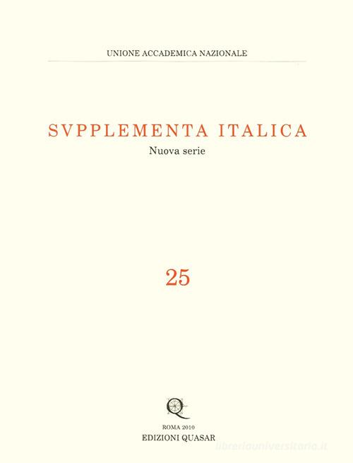 Supplementa italica vol.25 edito da Quasar