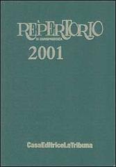 Il repertorio di giurisprudenza 2001. Anno trentacinquesimo edito da La Tribuna