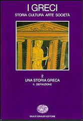 I greci. Storia, cultura, arte, società vol.2.2 edito da Einaudi