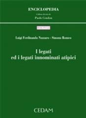 I legati ed i legati innominati atipici di Luigi F. Nazzaro, Simona Romeo edito da CEDAM