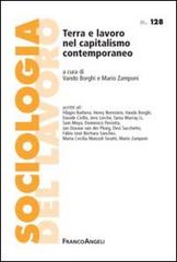 Terra e lavoro nel capitalismo contemporaneo edito da Franco Angeli