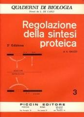 Regolazione della sintesi proteica di Alessandro Galizzi edito da Piccin-Nuova Libraria