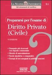 Prepararsi per l'esame di diritto privato (civile) edito da Edizioni Giuridiche Simone