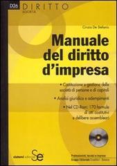 Manuale del diritto d'impresa. Con CD-ROM di Cinzia De Stefanis edito da Sistemi Editoriali