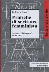 Pratiche di scrittura femminista. La rivista «Differenze» 1976-1982 edito da Franco Angeli