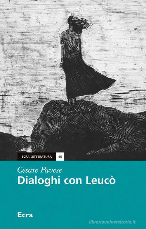 Libro Dialoghi con Leucò di Cesare Pavese Letteratura di Ecra