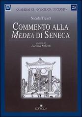 Commento alla Medea di Seneca di Nicola Trevet edito da Edipuglia