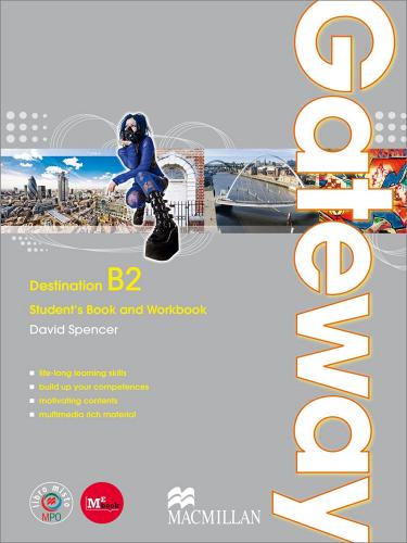Gateway. B2. Student's book-Workbook. Per le Scuole superiori. Con DVD. Con espansione online vol.1 edito da Macmillan Elt