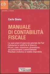 Manuale di contabilità fiscale di Carlo Oneto edito da Il Sole 24 Ore