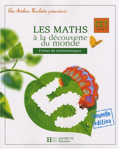 Les maths a la decouverte du monde ce1 di Bourgouin, Blandino edito da Hachette