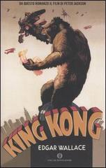 King Kong di Edgar Wallace edito da Mondadori