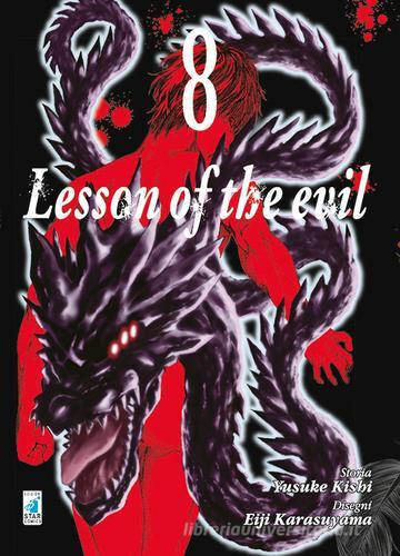 Lesson of the evil vol.8 di Yusuke Kishi, Eiji Karasuyama edito da Star Comics