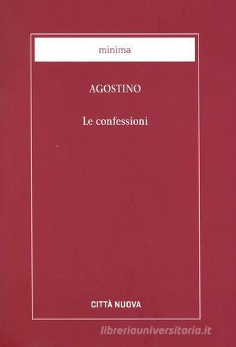 Le confessioni di Agostino (sant') edito da Città Nuova