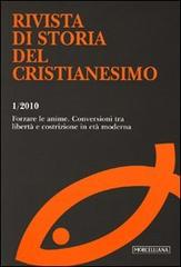 Rivista di storia del cristianesimo (2010) vol.1 edito da Morcelliana