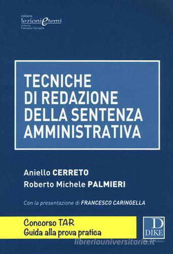 Tecniche di redazione della sentenza amministrativa di Aniello Cerreto, Roberto M. Palmieri edito da Dike Giuridica Editrice