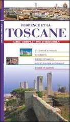 Florence et la Toscane. Guide complet par itineraires edito da ATS Italia