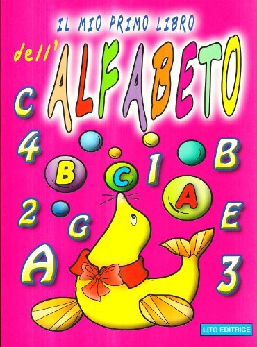 Il mio primo libro dell'alfabeto edito da Lito