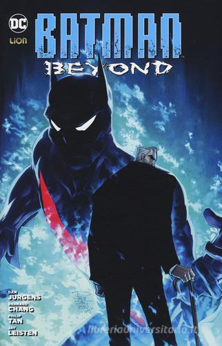 Batman beyond vol.3 di Dan Jurgens, Bernard Chang, Philip Tan edito da Lion