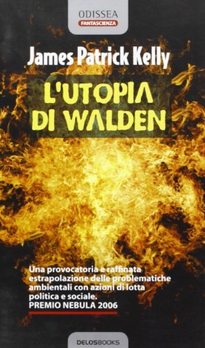 L' utopia di Walden di James P. Kelly edito da Delos Books